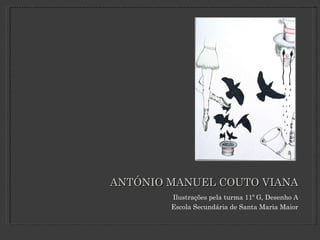 ANTÓNIO MANUEL COUTO VIANA ,[object Object],[object Object]
