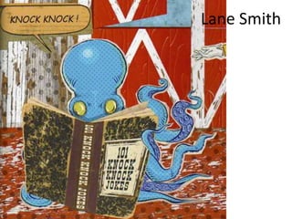 Lane Smith 
 
