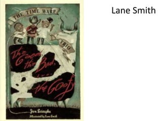 Lane Smith 
 