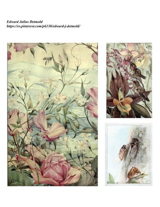 Edward Julius Detmold
https://es.pinterest.com/p6130/edward-j-detmold/
 