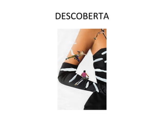 DESCOBERTA 