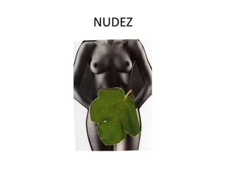 NUDEZ 