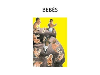 BEBÉS 