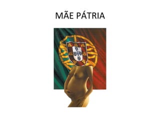 MÃE PÁTRIA 