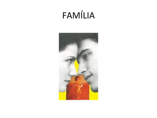 FAMÍLIA 