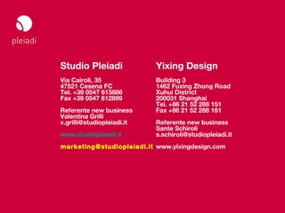Studio Pleiadi
Il web sul mobile _ Web meeting




                   Studio Pleiadi              Yixing Design
          ...