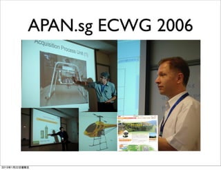 APAN.sg ECWG 2006
 