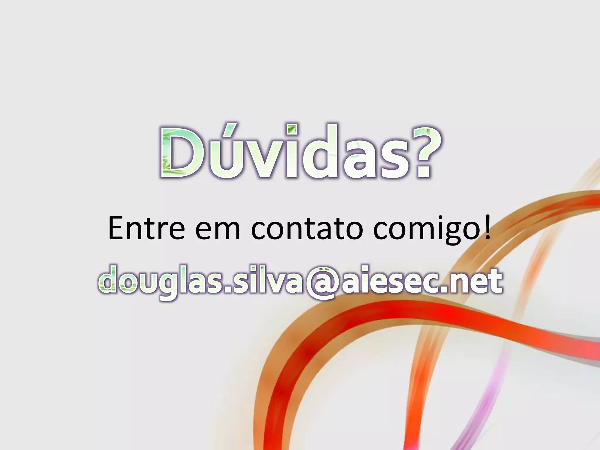 Entre em contato comigo!
 