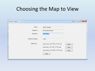 Choosing the Map to View
 