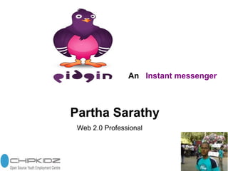 Partha Sarathy Web 2.0 Professional An   Instant messenger 