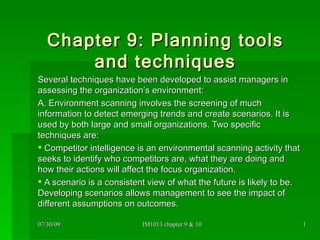 Chapter 9: Planning tools and techniques ,[object Object],[object Object],[object Object],[object Object]