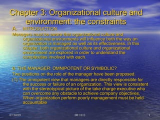 Chapter 3: Organizational culture and environment: the constraints ,[object Object],[object Object],[object Object],[object Object],[object Object]