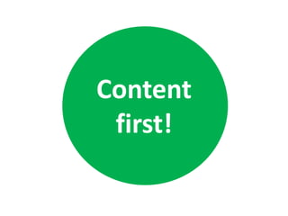 Content
 first!
 