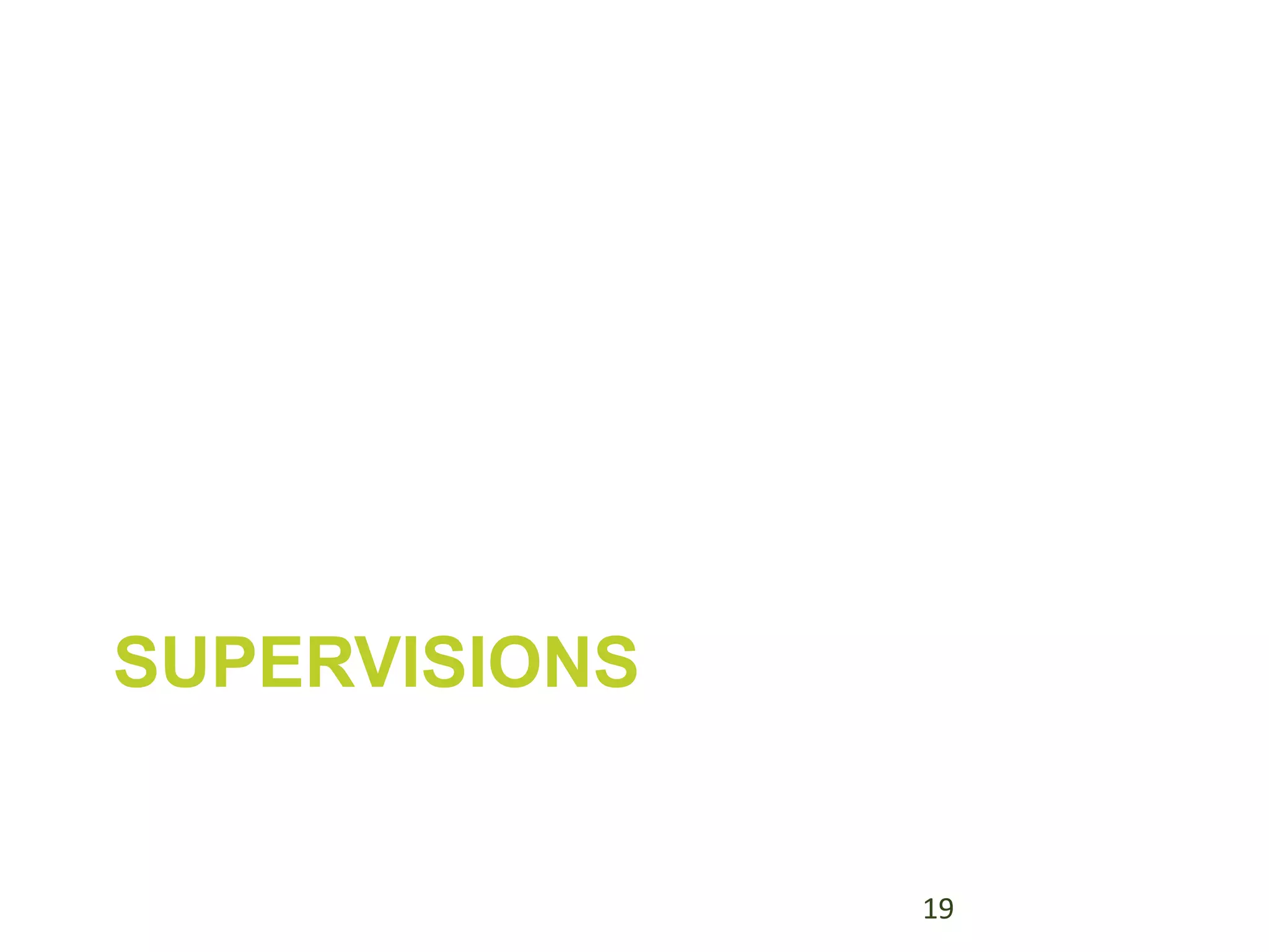 SUPERVISIONS

19

 