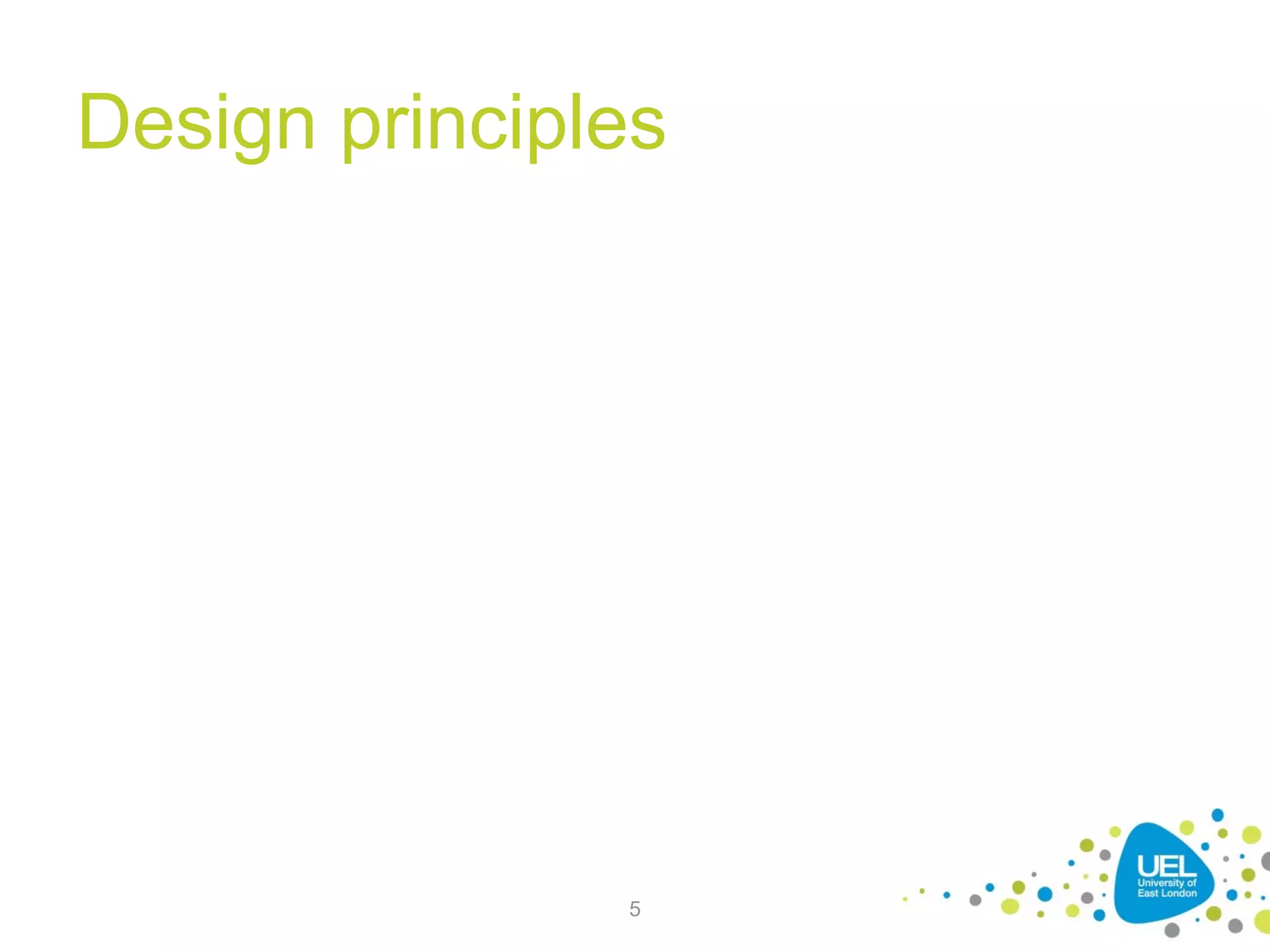 Design principles

5

 