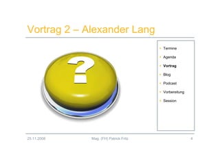 Innovationsmanagement 2.0 - Session 5 (WS2008/09)