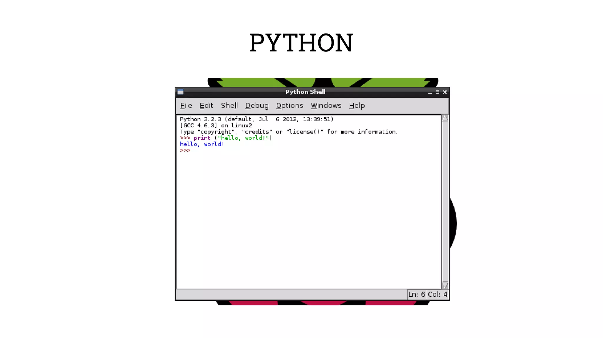 PYTHON 
 