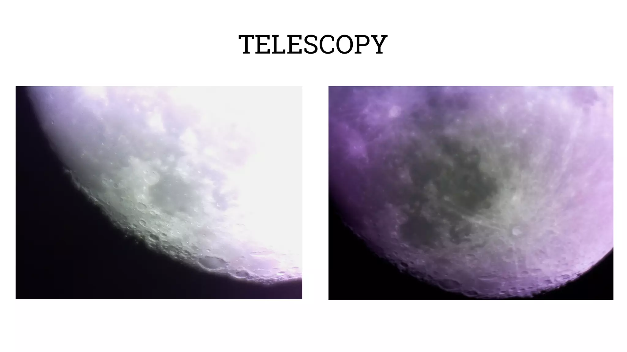 TELESCOPY 
 