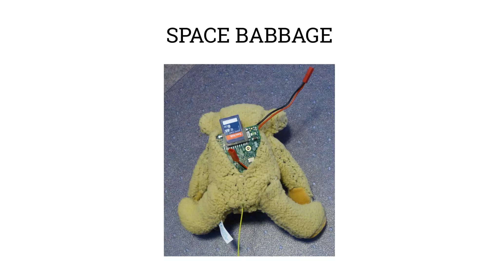 SPACE BABBAGE 
 