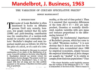 Mandelbrot, J. Business, 1963
30 July 2014 20
100 200 300 400 500 600 700 800 900 1000
-5
0
5
10
15
20
25
30
35
40
amplitude
time
stable
Gaussian
 