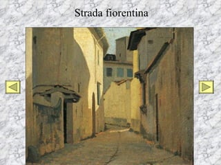 Strada fiorentina
 