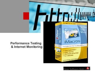 Performance Testing  & Internet Monitoring 