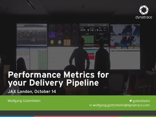 Performance Metrics for your Delivery Pipeline - JAX London - October 14, 2014