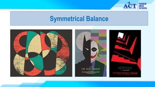 Symmetrical Balance
 