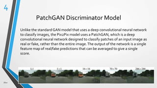 Image to image translation with Pix2Pix GAN | PPTX