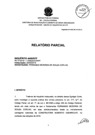Relatório parcial da PF fala em supostas vantagens indevidas pelo senador Fernando Bezerra Coelho (MDB)