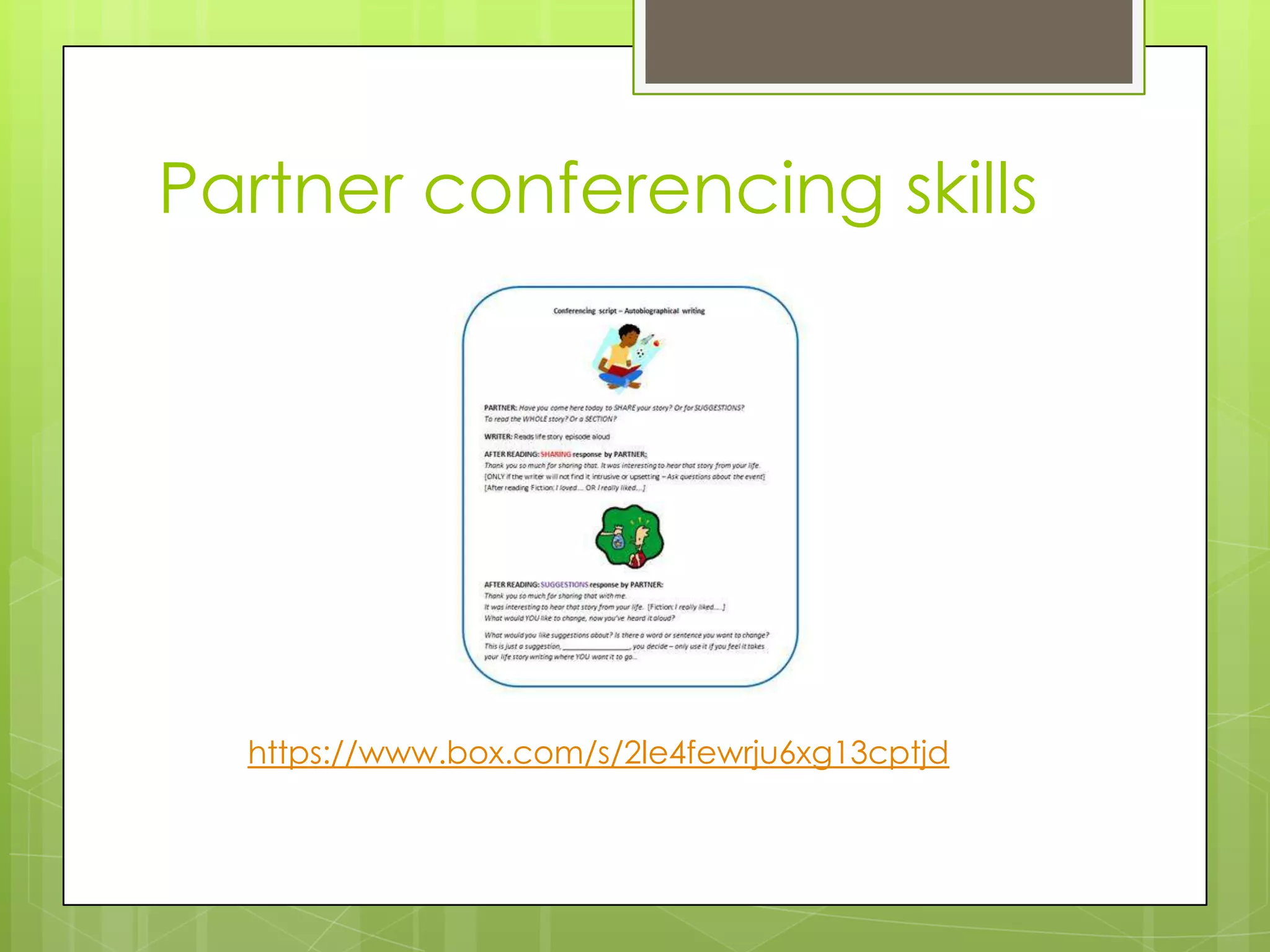 Partner conferencing skills
https://www.box.com/s/2le4fewrju6xg13cptjd
 