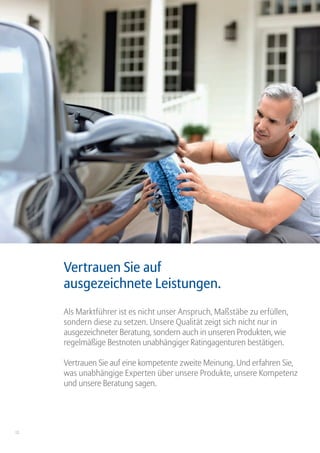 Vertrauen Sie auf
     ausgezeichnete Leistungen.
     Als Marktführer ist es nicht unser Anspruch, Maßstäbe zu erfüllen,
     sondern diese zu setzen. Unsere Qualität zeigt sich nicht nur in
     ­ usgezeichneter Beratung, sondern auch in unseren Produkten, wie
     a
     regelmäßige Bestnoten unabhängiger Ratingagenturen bestätigen.

     Vertrauen Sie auf eine kompetente zweite Meinung. Und erfahren Sie,
     was unabhängige Experten über unsere Produkte, unsere Kompetenz
     und unsere Beratung sagen.




12
 