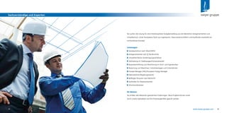 14
Sie suchen die Lösung für eine interdisziplinäre Aufgabenstellung aus den Bereichen Anlagensicherheit und
Umweltschutz. Unser Kompetenz-Team aus Ingenieuren, Naturwissenschaftlern und Kauﬂeuten erarbeitet ein
rechtssicheres Konzept.
Leistungen
Gewässerschutz nach VAwS/WHG
Anlagensicherheit nach § 29a BImSchG
Umweltrechtliche Genehmigungsverfahren
Veriﬁzierung im Treibhausgas-Emissionshandel
Baupreisermittlung und Abrechnung im Hoch- und Ingenieurbau
Bewertung von Maschinen, Industrieanlagen und Unternehmen
Energie Manager (IHK)/European Energy Manager
Elektrotechnik/Regelungstechnik
Befähigte Personen nach BetrSichV
Fachkräfte für Arbeitssicherheit
SiGe-Koordinatoren
Ihr Nutzen
Sie erfüllen alle relevanten gesetzlichen Forderungen. Neue Projekte können vorab
durch unsere Spezialisten auf ihre Praxistauglichkeit geprüft werden.
Sachverständige und Experten
www.weyer-gruppe.com 15
weyer gruppe
 