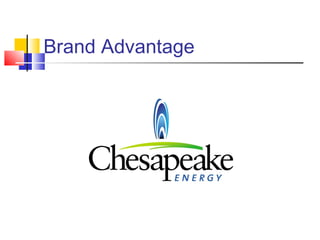 Brand Advantage
 