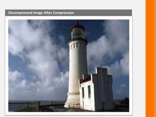 Decompressed Image After Compression

 