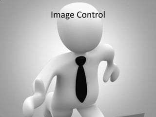 Image Control
 