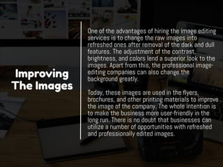 Image Editing Services: Help Businesses To Become More Effective