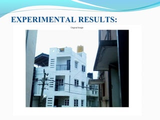 EXPERIMENTAL RESULTS:
 