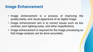 IMAGE_ENHANCEMENT_TECHNIQUES[1].pptx