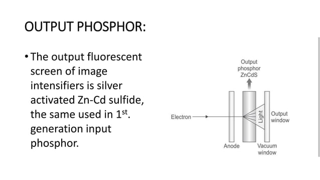 image intensifier.pptx | Cameras and Camcorders | Consumer Electronics