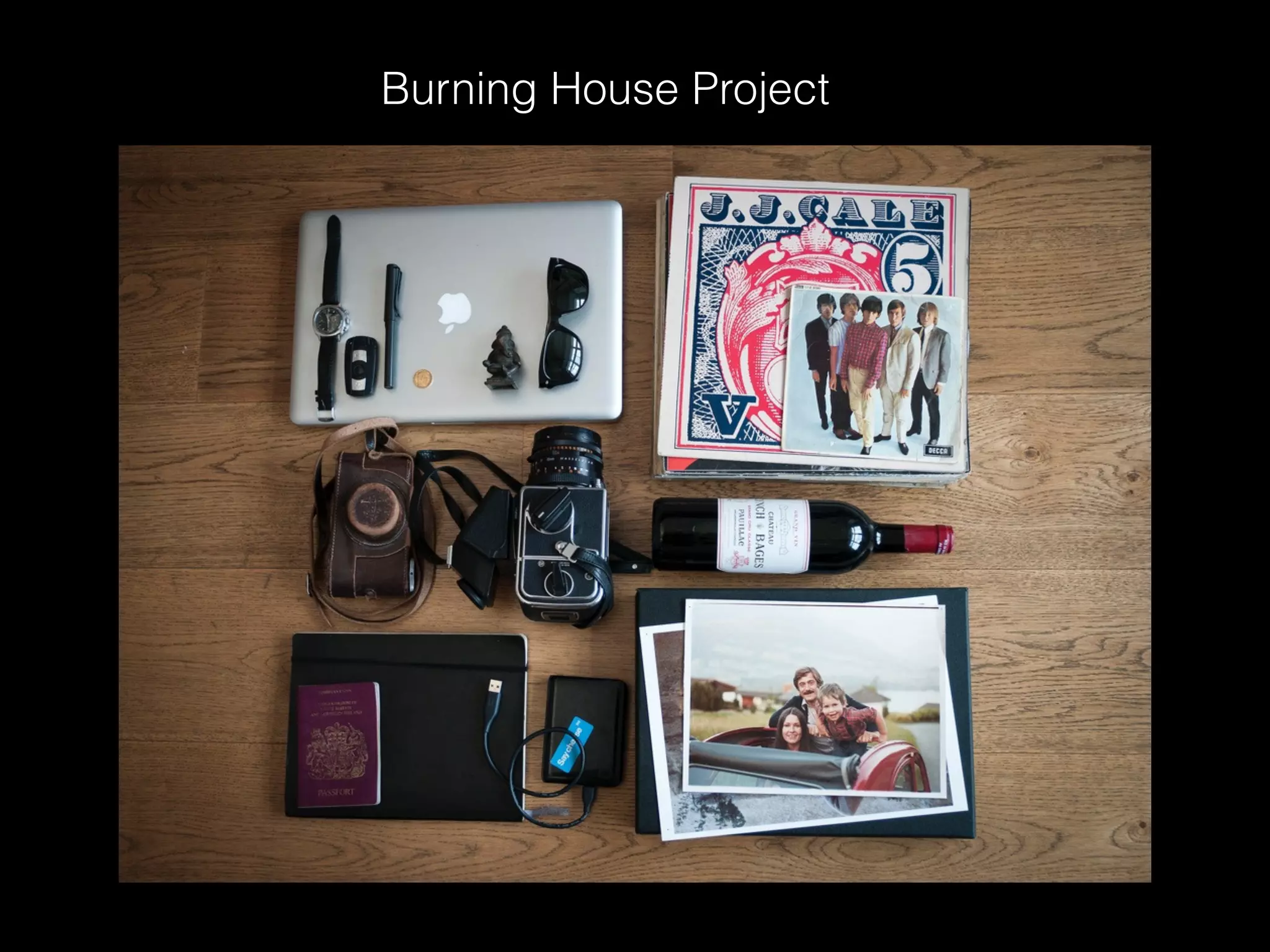 Burning House Project
 