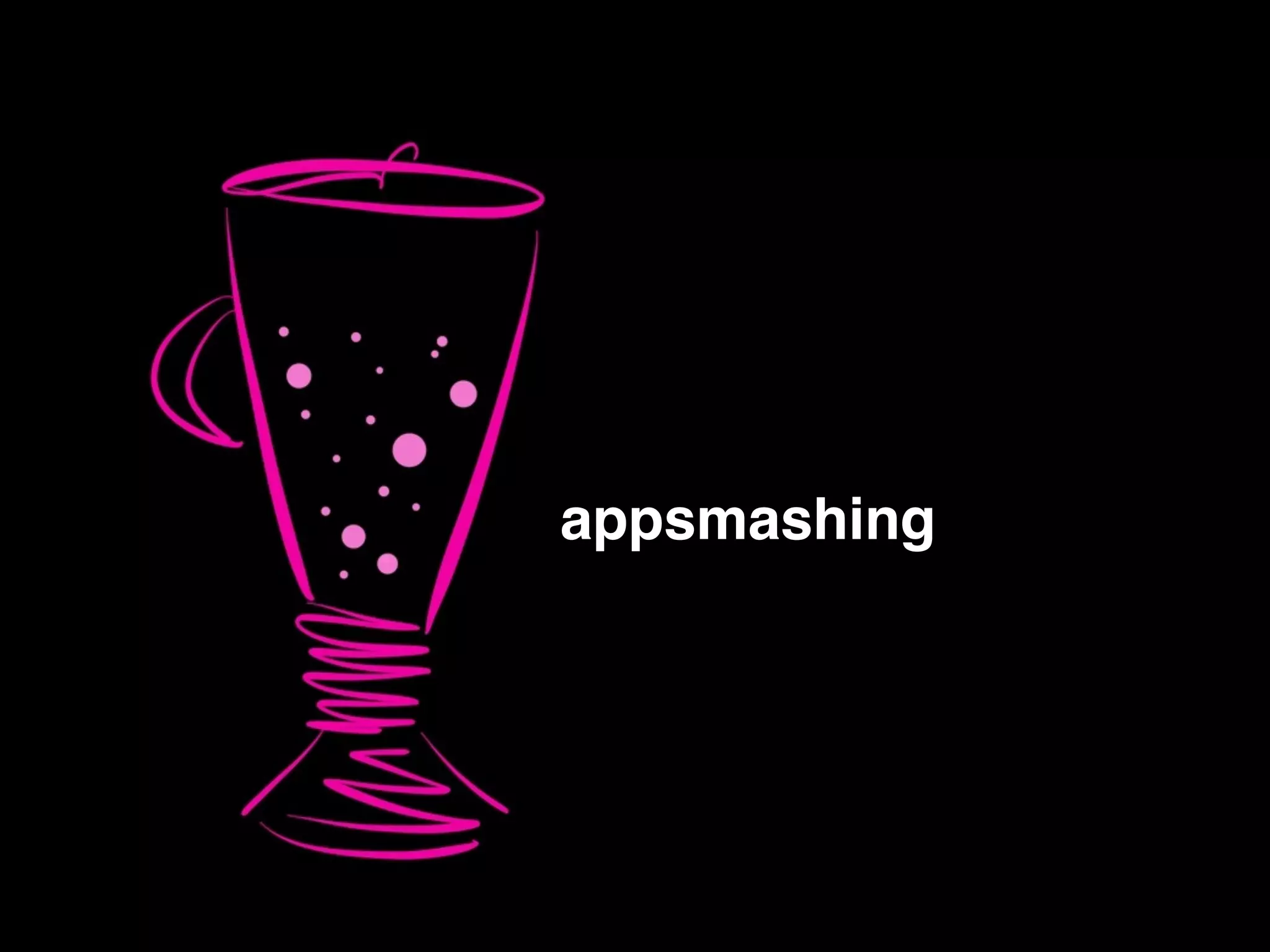 appsmashing
 