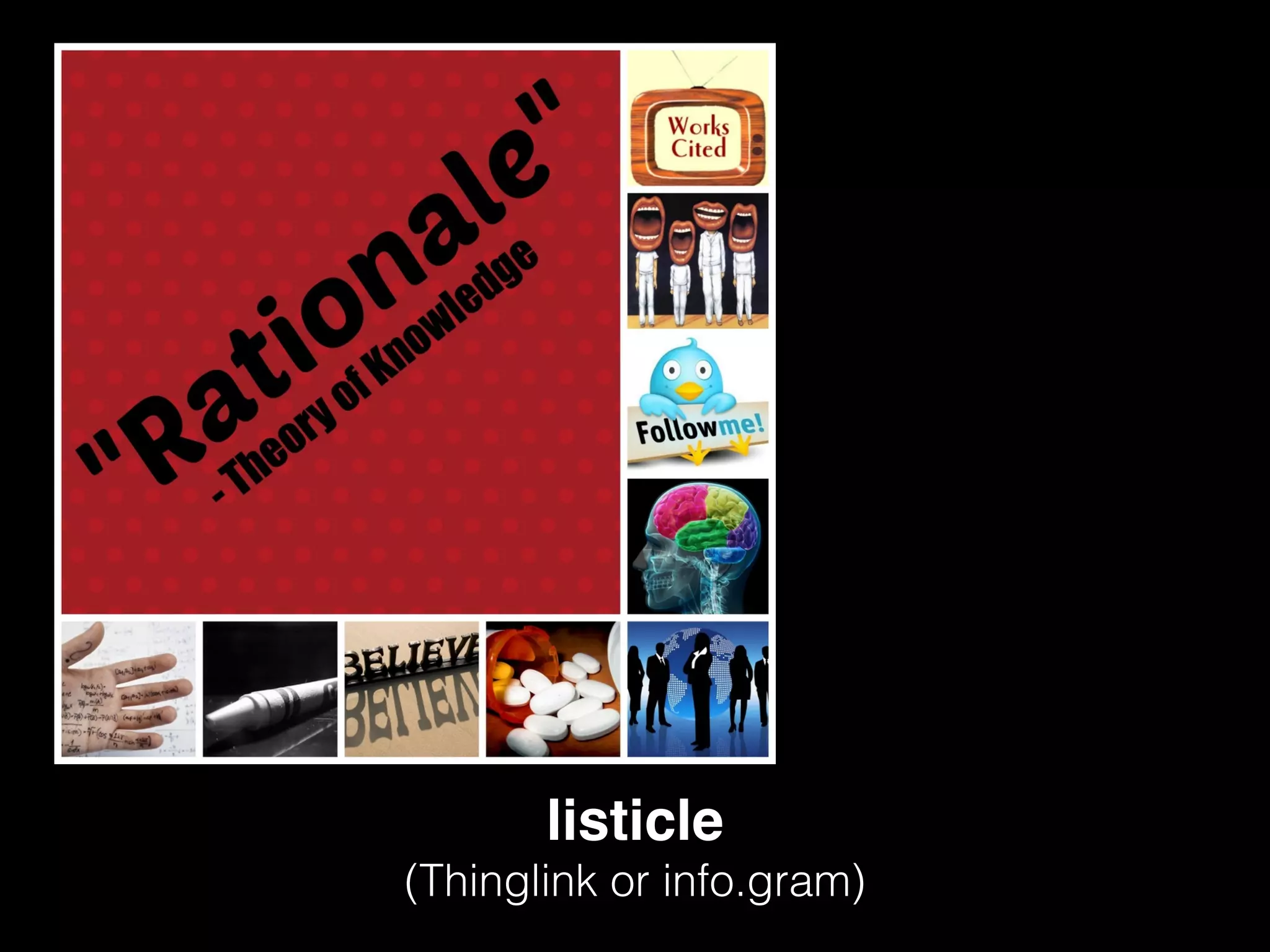 listicle!
(Thinglink or info.gram)
 