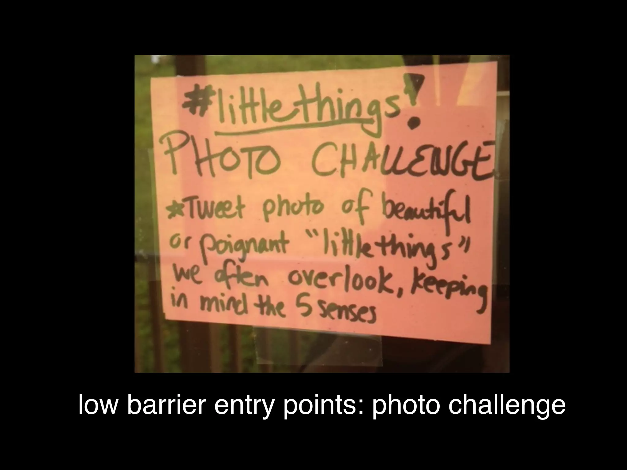 low barrier entry points: photo challenge
 