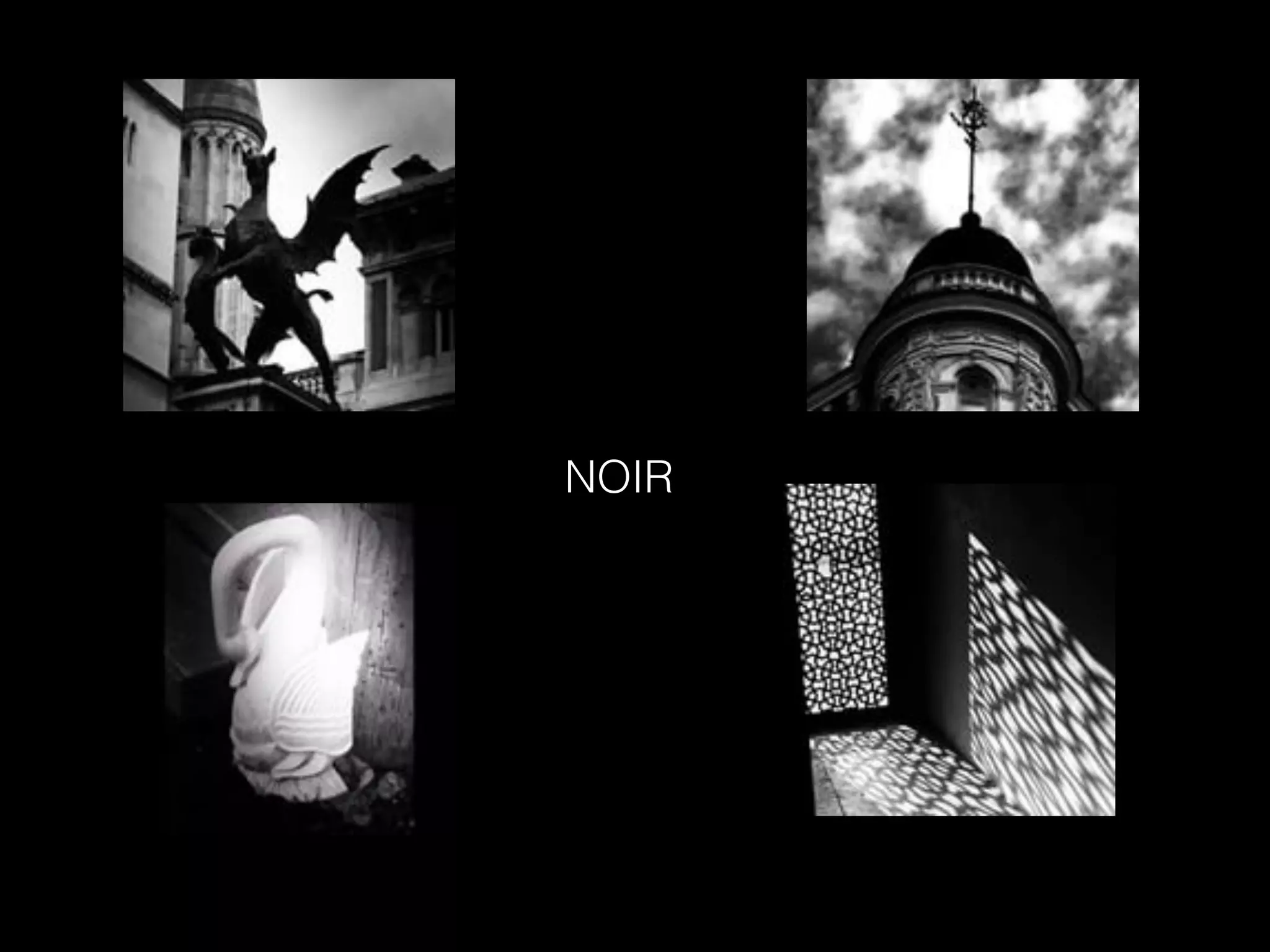 NOIR
 