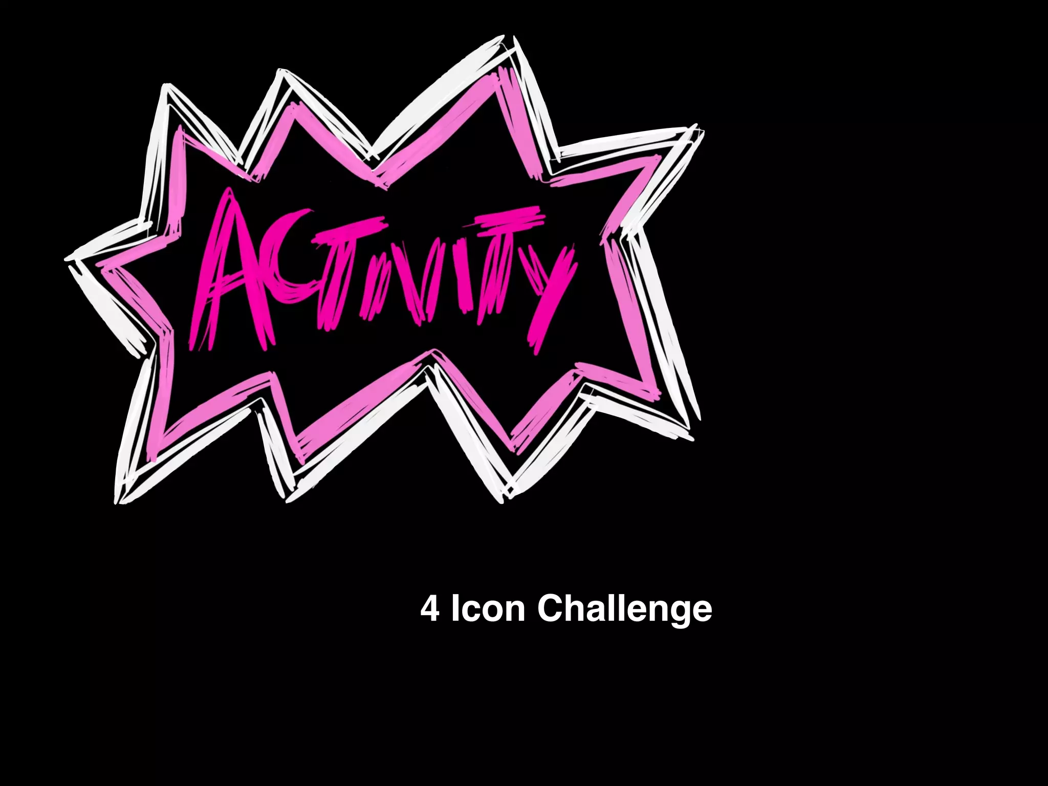 4 Icon Challenge
 