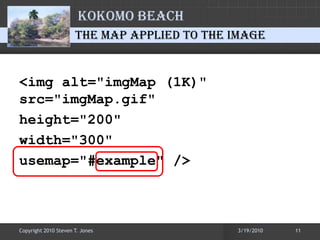 … Described with Two Pairs of Coordinates:Upper left corner0, 0from ... through0,0,299,199LowerRightcornerBegin “X”Begin “Y”End “X”299, 199Copyright 2010 Steven T. Jones113/21/2010