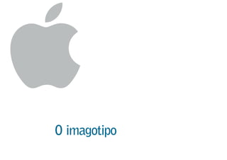 O imagotipo
 