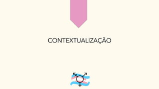 CONTEXTUALIZAÇÃO
 