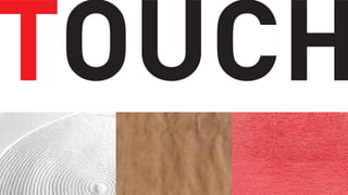 TOUCH

 